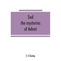 Sōd: the mysteries of Adoni - Paperback