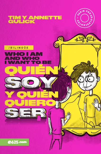 Quién Soy Y Quién Quiero Ser (Bilingüe) - Paperback
