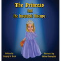 The Princess and the Incurable Hiccups - Hardcover