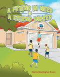 A Friend in Need Is a Friend Indeed - Paperback