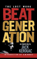 Beat Generation: The Lost Work - Paperback
