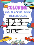 Coloring and Tracking book preschoolers: Numbers Book for Kindergarten Kids Ages 3-5 - Paperback