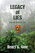 Legacy of Lies: Over the Fence in Laos - Paperback