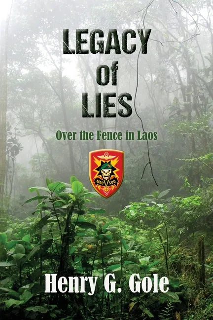 Legacy of Lies: Over the Fence in Laos - Paperback