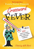 The New York Times Puzzle Doctor Presents Crossword Fever: 150 Easy to Hard New York Times Crossword Puzzles - Paperback
