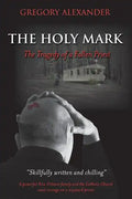 The Holy Mark: The Tragedy of a Fallen Priest - Paperback