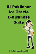 BI Publisher for Oracle E-Business Suite - Paperback