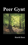 Peer Gynt - Hardcover