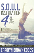 S.O.U.L.: Inspiration 4 Life Daily Word - Paperback