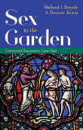 Sex in the Garden: Consensual Encounters Gone Bad - Hardcover