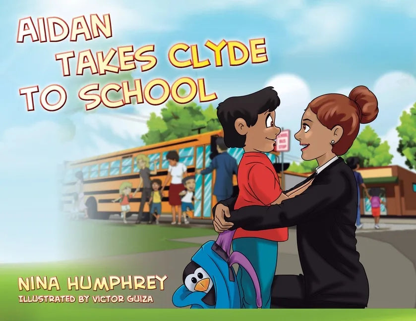 Aidan Takes Clyde to School - Paperback