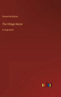 The Village Rector: in large print - Hardcover