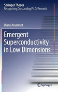 Emergent Superconductivity in Low Dimensions - Hardcover