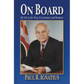 On Board: My Life in the Navy, Government, and Business - Paperback