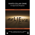 White-Collar Crime: An Opportunity Perspective - Paperback