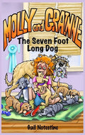 The Seven Foot Long Dog: A Molly and Grainne Story (Book 1) - Hardcover