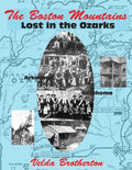 The Boston Mountains: Lost in the Ozarks - Paperback