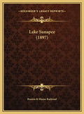 Lake Sunapee (1897) - Hardcover