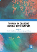 Tourism in Changing Natural Environments - Paperback