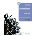 Cambridge O Level Physics: Hodder Education Group - Paperback