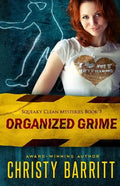 Organized Grime: Squeaky Clean Mysteries, Book 3 - Paperback