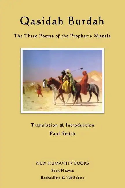 Qasidah Burdah: The Three Poems of the Prophet's Mantle - Paperback