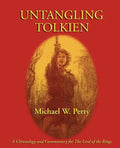 Untangling Tolkien: A Chronological Reference to the Lord of the Rings - Paperback