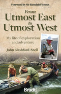 From Utmost East to Utmost West: My Life of Exploration and Adventure - Paperback