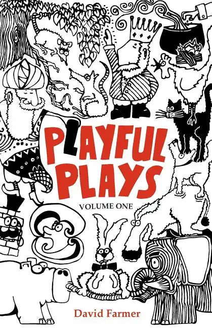 Playful Plays: Plays and drama activities for children and young people - Paperback