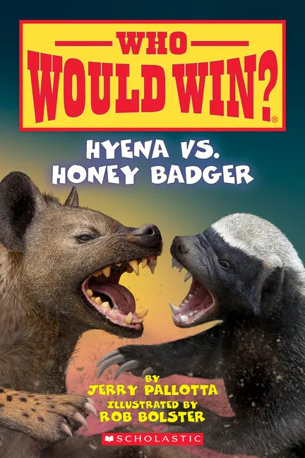 Hyena vs. Honey Badger (Who Would Win?) - Hardcover