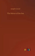 The Mirror of the Sea - Hardcover