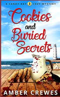 Cookies and Buried Secrets - Paperback