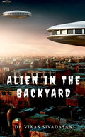 Alien in the Backyard - Paperback