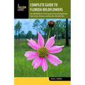 Complete Guide to Florida Wildflowers - Paperback