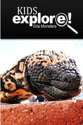 Gila Monsters - Kids Explore: Animal books nonfiction - books ages 5-6 - Paperback