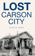 Lost Carson City - Hardcover