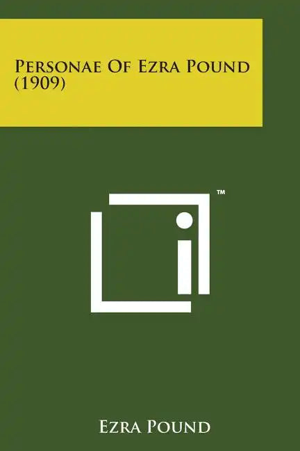 Personae of Ezra Pound (1909) - Paperback