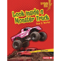 Look Inside a Monster Truck: How It Works - Library Binding