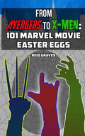 From Avengers to X-Men: 101 Marvel Movie Easter Eggs - Paperback