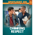 Choosing Respect - Library Binding