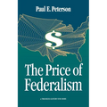 The Price of Federalism - Paperback