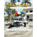 The Mohan Singh Biography: A Man with the Fine Taste of Life! - Paperback