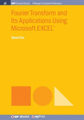 Fourier Transform and Its Applications Using Microsoft EXCEL(R) - Paperback