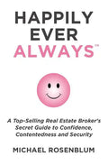 Happily Ever Always: A Guide to Personal Transformation, Security, Confidence, and Healthy Self - Paperback