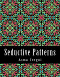 Seductive Patterns Adult Coloring Book - Paperback