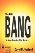 The Big Bang: A View from the 21st Century - Paperback