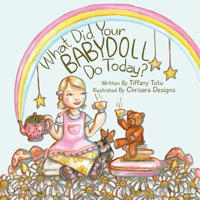 What Did Your Babydoll Do Today? - Paperback