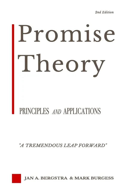 Promise Theory: Principles and Applications (Second edition) - Paperback