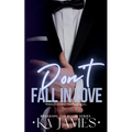 Don't Fall in Love - Paperback