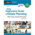 Every Californian's Guide to Estate Planning: Wills, Trust & Everything Else - Paperback